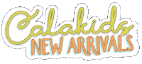 New Arrivals Sticker by Calakids Boutique