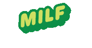 Milf Flavor Sticker by ¡Yo Quiero!
