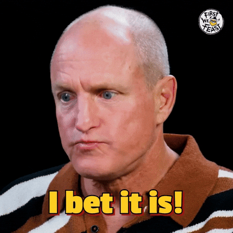 I Bet Woody Harrelson GIF by First We Feast