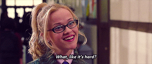 What, like it's hard? reese witherspoon GIF