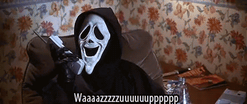 Movie gif. Ghostface from Scream in the parody movie Scary Movie sits on chair cackling into a phone and it quickly cuts to three other scenes of people also on the phone, sticking their tongues out. Text, "Wazzzuuuppp."