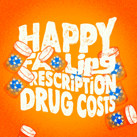 Digital art gif. Several orange prescription bottles with white caps fall in a continuous look over an orange background. Text, “Happy falling prescription drug costs.”