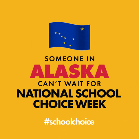 SchoolChoiceWeek giphyupload education celebrating alaska GIF