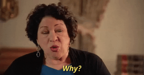 Celebrity gif. Sonia Sotomayor raises her eyebrows and asks, “Why?”