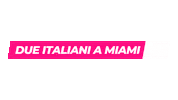 Sticker by Due Italiani a Miami