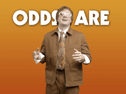 Odds Are You Would Enjoy It