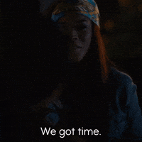 We Got Time Chill