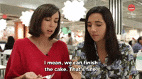 We Can Finish The Cake