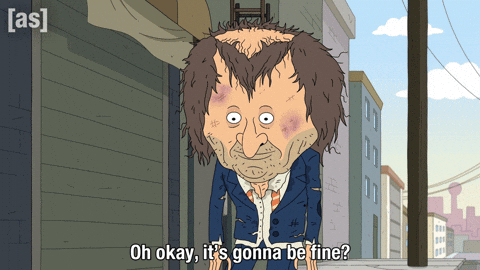 Its Gonna Be Fine GIF by Adult Swim