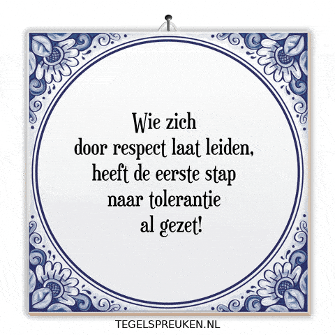 Respect Spreuk GIF by Tegelspreuken.nl