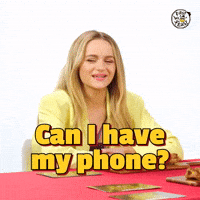 Can I Have My Phone?