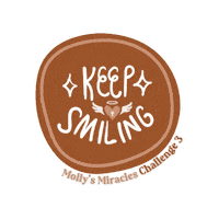 Keep Smiling Sticker by Molly’s Miracles