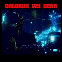 MY DEAR GALDRUX
