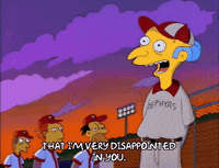 Disappointed Season 3 GIF by The Simpsons