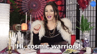 Hi Cosmic Warriors