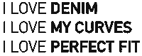 Fashion Unlimited I Love Denim I Love My Curves I Love Perfect Fit Sticker by Parabita