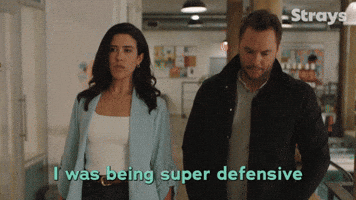 I Was Being Super Defensive