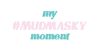 mudmasky weekend skincare relax mask Sticker