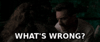 Whats Wrong GIF