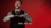 sign language walk dont run GIF by Sign with Robert