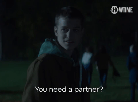 You Need A Partner?