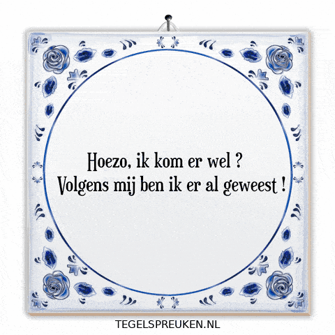 Humor Al GIF by Tegelspreuken.nl