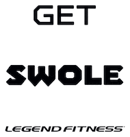Get Swole Work Out Sticker by Legend Fitness