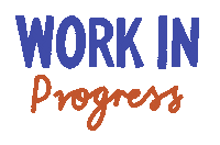 Working Work In Progress Sticker by Bett Norris