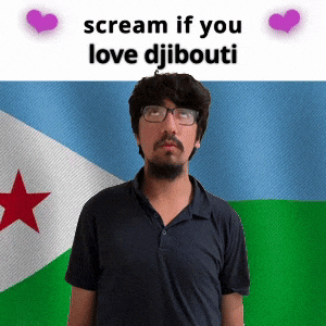 (silent) scream if you love djibouti