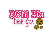 Bom Dia Terca Sticker