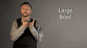 sign language large bowl GIF by Sign with Robert