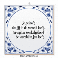 Wijsheid Spreuk GIF by Tegelspreuken.nl