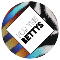 forthebettys vibes shakeit bettys forthebettys Sticker