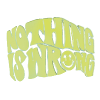 Nothing Is Wrong Sticker by Motel Margarita