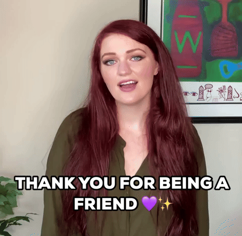 Thank you for being a friend