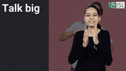 Sign Language Talk Big GIF by ISL Connect