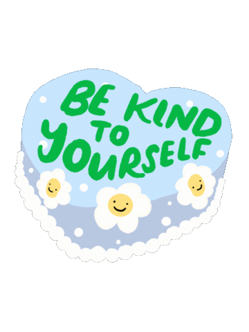 Be Kind To Yourself Sticker
