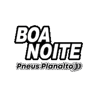 Boa Sticker by Pneus Planalto
