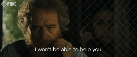 I Won't Be Able To Help You