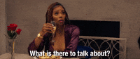 What Is There To Talk About?