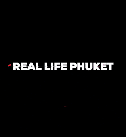 RealLifePhuket giphygifmaker phuket real life phuket rl magazine GIF