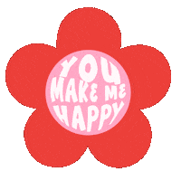 You Make Me Happy Sticker