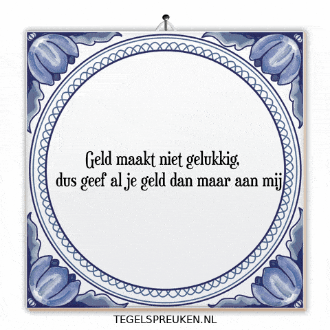 Humor Geld GIF by Tegelspreuken.nl