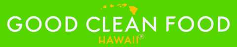 GoodCleanFoodHawaii gcfhawaii good clean food hawaii meal prep hawaii GIF