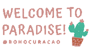 bohocuracao paradise curacao welcome to paradise boho curacao Sticker
