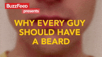 Why Every Guy Should Have A Beard