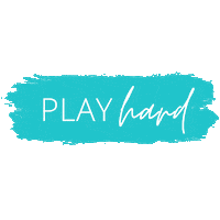 Play Hard Sticker by Main Key Realty