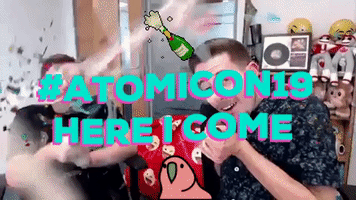 atomicon19 GIF by Andrew and Pete