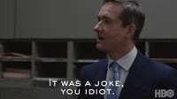 It Was A Joke