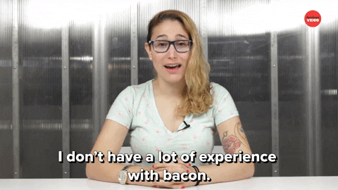 Bacon No Experience GIF by BuzzFeed